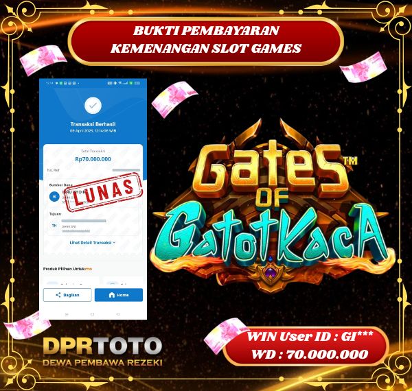 KEMENANGAN BESAR SLOT GATOT KACA Rp 70.000.000 - LUNAS
